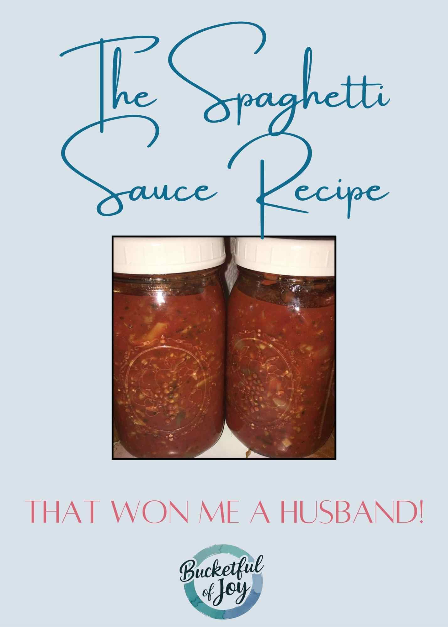 The Spaghetti Sauce That Won Me a Husband